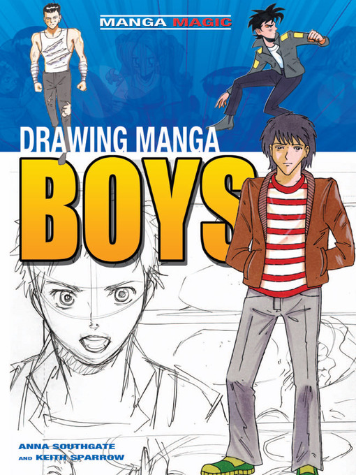 Title details for Drawing Manga Boys by Anna Southgate - Available